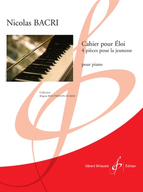 Cahier pour Éloi. 4 pièces pour la jeunesse 4 pièceS POUR LA JEUNESSE